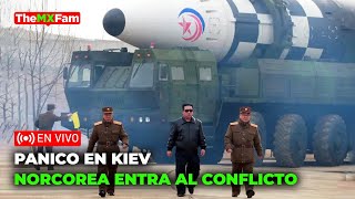 ULTIMA HORA  PANICO EN KIEV COREA DEL NORTE ENTRA AL CONFLICTO EN KURSK  TheMXFam [upl. by Lamrej]