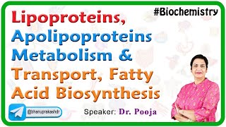 Lipoproteins Apolipoproteins Metabolism and transport  Fatty acid biosynthesis Lipogenesis [upl. by Rammaj]