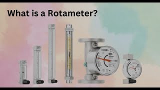 What Is A Rotameter Explained Simply [upl. by Aihsetel]