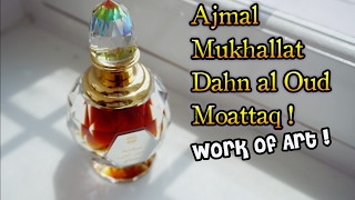 Ajmal Mukhallat Dahn Al Oud Moattaq  Luxurious Oriental fragrance [upl. by Ecirtnas]