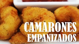 🍤 CAMARONES EMPANIZADOS ► Cómo Hacerlos CRUJIENTES y FACIL [upl. by Church319]