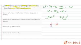 StatementI Chloropropane has higher boiling point than chloroethane Because StatementI [upl. by Checani]