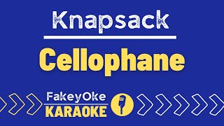 Knapsack  Cellophane Karaoke [upl. by Vladi]