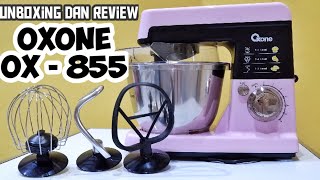 Unboxing dan Review STANDING MIXER OXONE OX855 Mixer Roti Irit Listrik Design dan Warna Menarik [upl. by Emmalyn399]