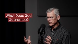 What Does God Guarantee — John Coblentz [upl. by Yank]