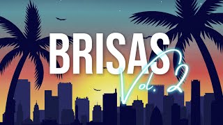 Brisas Vol 2 [upl. by Yeldud480]