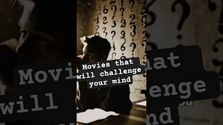 MINDBLOWING Movies That Will Challenge Your Thinking [upl. by Elem]