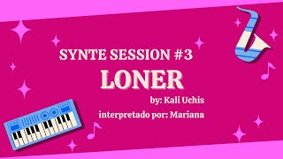 Kali Uchis  Loner cover  SYNTE Session 3 [upl. by Arag18]