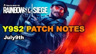 Y9S2 Patch Notes July 7th Rainbow Six Siege Update Patch Notes [upl. by Sherborn329]