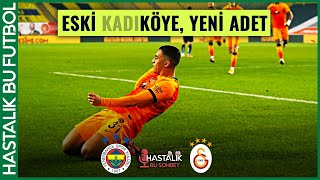 HASTALIK BU SOHBET Fenerbahçe  Galatasaray [upl. by Rance]