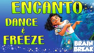 Encanto Freeze Dance for Kids  Brain Break  GoNoodle Inspired [upl. by Galer]