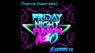 Thorns NeoMix  Funkin NEO OST [upl. by Toile]