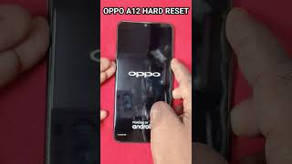 Oppo A12 Ka Hard Reset  shorts [upl. by Aivekal]