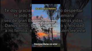 Oración para la mañana  Oraciones Diarias Con Amor oraciondelamañana oraciondeldia short [upl. by Jacinta]