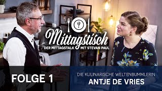 Mittagstisch der Mittagstalk Antje de Vries  die kulinarische Weltenbummlerin  GASTROBACK [upl. by Couq]