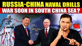 RussiaChina Naval Drills War Situation For USPhilippines In South China Sea Major Gaurav Arya [upl. by Eliot]