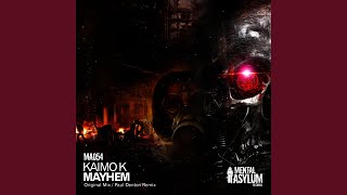 Mayhem Paul Denton Remix [upl. by Leisam333]