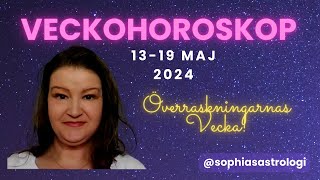 Sophias Astrologi ⭐VECKOHOROSKOP 1319 MAJ 2024⭐DEN MEST KANSKE OVÄNTAT TURSAMMA DAGEN❤️❤️❤️ ️ [upl. by Poppo]