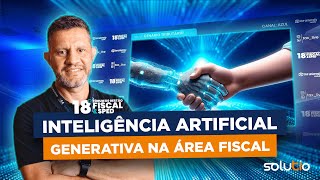 Descomplicando o futuro o impacto da inteligência artificial generativa na área fiscal [upl. by Ariday]