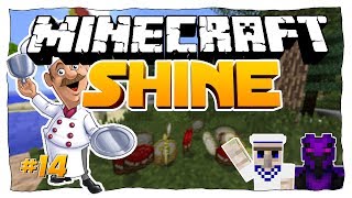 NUNAN DER MEISTERKOCH  MINECRAFT SHINE • 14  Nunan  SHINEMC [upl. by Larok]