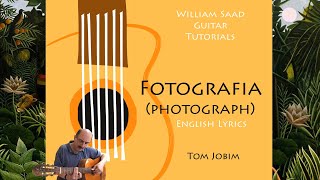 Photograph Fotografia by Jobim  English Lyrics  Guitar Tutorial  Chord Sheet in Description [upl. by Guerin258]