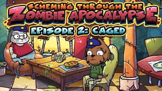 quotScheming Through The Zombie Apocalypse Ep2 Cagedquot  Full Game Walkthrough No Commentary [upl. by Cammi358]