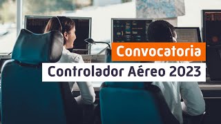 Controlador Aéreo 2023 CLAVES ✅ Convocatoria ENAIRE ✈️ [upl. by Adnale426]