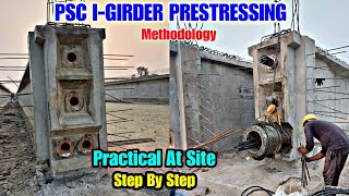 PSC Igirder Prestressing Concrete  Methodology Of Stressing of PSC Girders  Post Tensioning Work [upl. by Hinda]