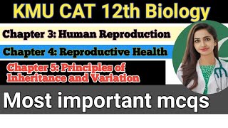 kmu cat test preparation 12th biology chapter 3 4 5 most important mcq [upl. by Hctim]