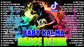 🔥 NEW quotBABY KALMAquot TIKTOK VIRAL TIKTOK MASHUP 2024 💥 BUDOTS DANCE TRENDING DISCO NONSTOP REMIX 2024 [upl. by Westland121]