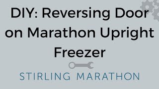 DIY Reversing Door on Marathon Upright Freezer [upl. by Niwle]