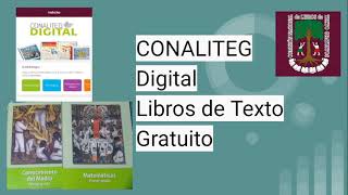 reseña CONALITEG DIGITAL Libros de Texto Gratuito [upl. by Ellard921]