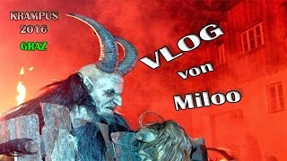 Krampuslauf graz 2017 FULL HD VLOG von Miloo KRAMPUS [upl. by Griff]