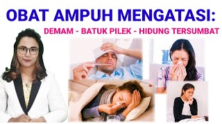 Obat Demam  Flu Batuk Pilek Hidung Tersumbat Serta BersinBersin [upl. by Osyth]