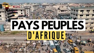 Les 15 Pays les PLUS PEUPLÉS dAfrique [upl. by Ynnor846]