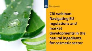 Navigating EU regulations and market developments in the natural ingredients for cosmetics sector [upl. by Salis]