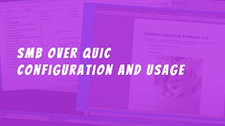 SMB over QUIC configuration and usage [upl. by Aelyk793]