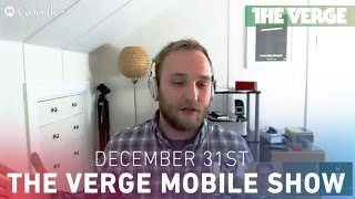 The Verge Mobile Show 074  Saying goodbye to 2013 and looking ahead at CES [upl. by Green]