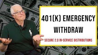 401k Early Withdraw  SECURE 20 InService Distributions [upl. by Ri]