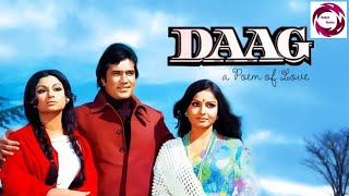 Daag 1973 Full Movies  Rajesh Khanna  Sharmila Tagore  Rakhee Gulzar  Facts and Talks [upl. by Nalim]