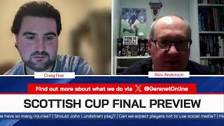 Gersnet Podcast 339  Scottish Cup Final Preview [upl. by Naimerej946]