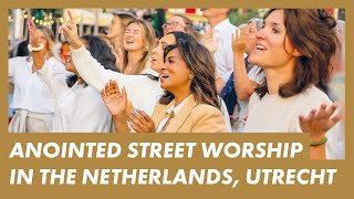 LIVE Presence Worship on the Streets · UTRECHT THE NETHERLANDS · Anointed Worship w ElvisEtv [upl. by Drofub]