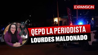 La periodista Lourdes Maldonado es asesinada en Tijuana  ÚLTIMAS NOTICIAS [upl. by Asyen83]