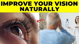 Improve Your Vision Naturally Discover the Top 6 Vitamins [upl. by Egon]