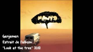 Mawyd  Ganjaman Album quotLook at the treequot  2012 OFFICIEL [upl. by Semreh]