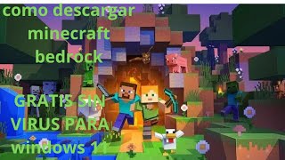 COMO DESCARGAR MINECRAFT BEDROCK PARA PC GRATIS [upl. by Eenoj]