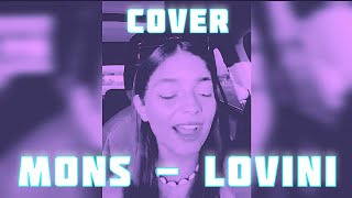 MONS  Lovini  COVER [upl. by Dutch]