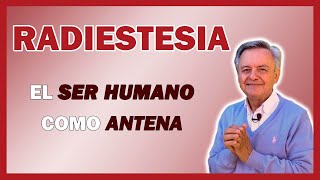 RADIESTESIA 〰️ El Ser Humano como Antena Con Jorge Carvajal [upl. by Dora]