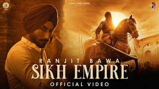 SIKH EMPIRE Official Video  Ranjit Bawa  Maharaja Ranjit Singh  Jagjit  Gill Saab  Stalinveer [upl. by Ennovart]