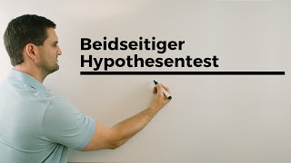 Beidseitiger Hypothesentestmit Ablesen aus der Tabelle Stochastik  Mathe by Daniel Jung [upl. by Faden]